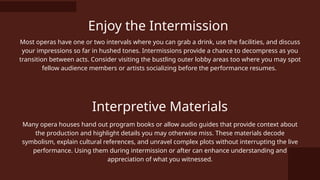 Intermission Plot Your First Opera Experience Tips for an Unforgettable Evening.pptx