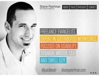 Shane Pearlman




   @justlikeair	
   shanepearlman.com	
  
 