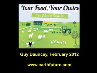 Guy Dauncey, February 2012

   www.earthfuture.com
 