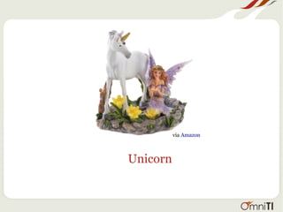 Unicorn
via Amazon
 