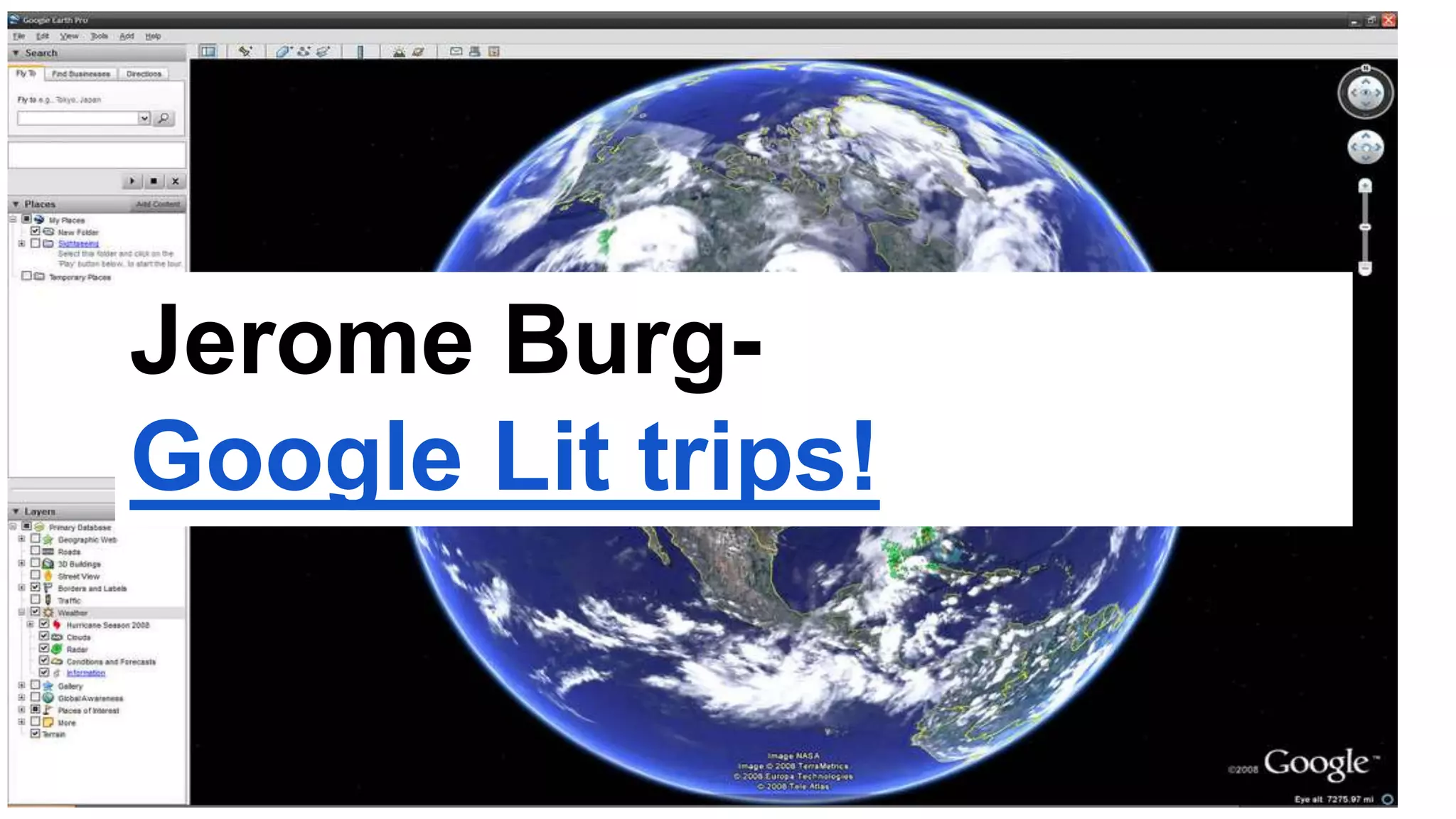 Jerome Burg-
Google Lit trips!