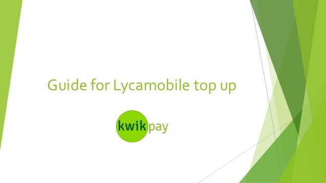 Guide For Lycamobile Topup On The Go With Kwikpay App