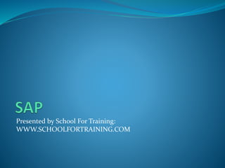 Presented by School For Training:
WWW.SCHOOLFORTRAINING.COM
 