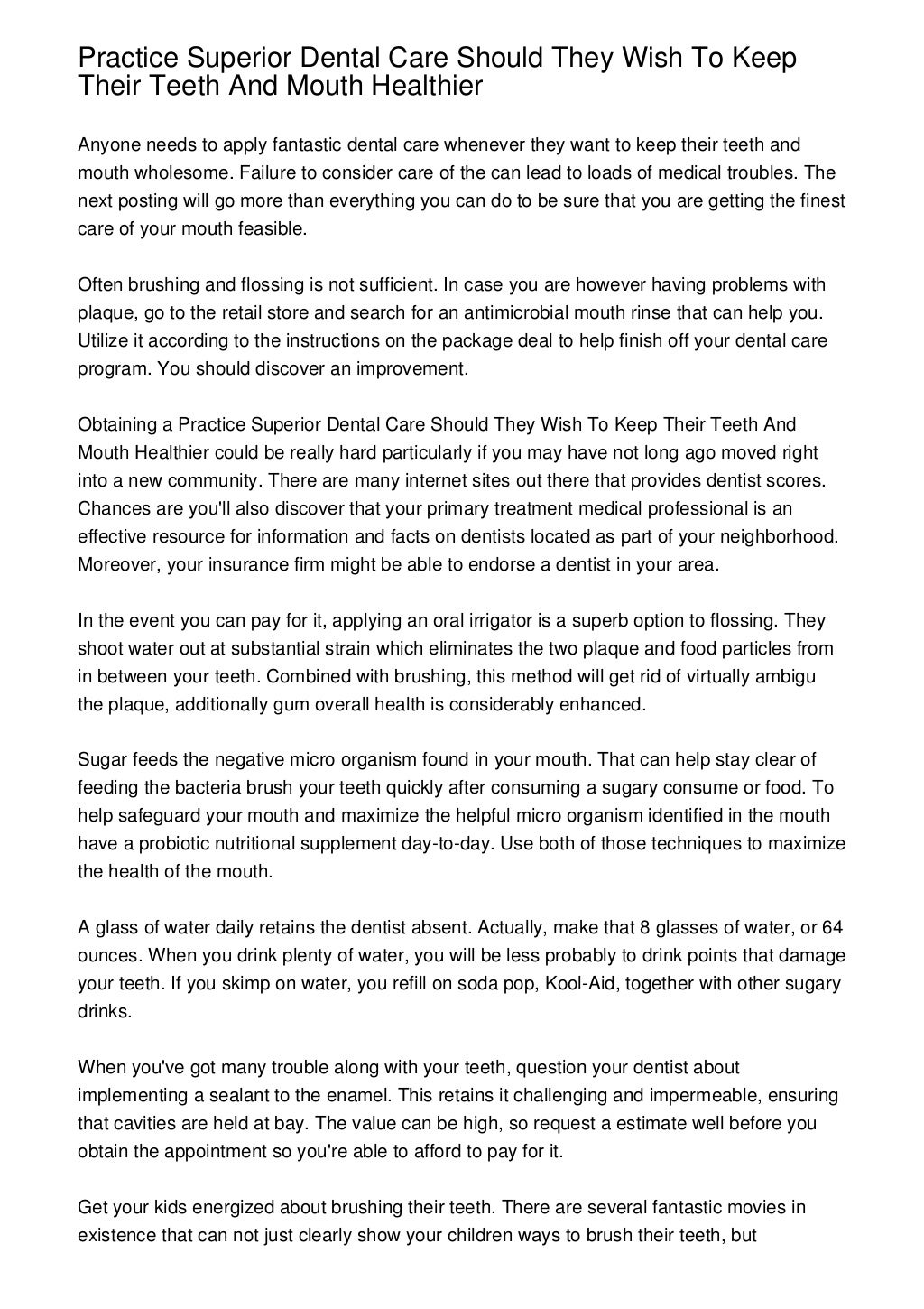 Practice Superior Dental Care Should They Wish To Keep