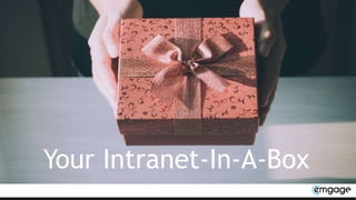Your Intranet-In-A-Box
 