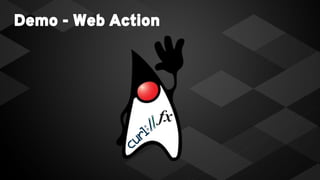 Demo - Web Action
 
