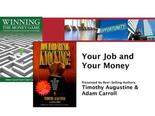 Your job and your money rev1