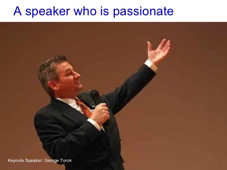 Your Keynote Speaker Good Habits of a Highly Effective Speaker