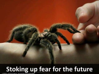 Stoking up fear for the futurecc: GollyGforce - Living My Worst Nightmare - https://www.flickr.com/photos/20581458@N00
 