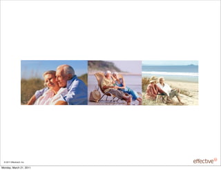 © 2011 EffectiveUI, Inc.

Monday, March 21, 2011
 