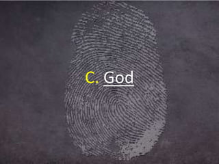 C. God
 