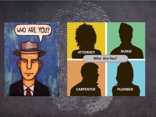 CARPENTER
ATTORNEY NURSE
PLUMBER
 