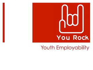 Youth Employability
 