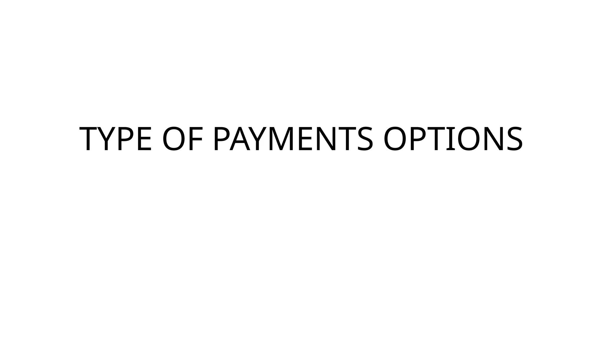Types of payment method and its types method | PPTX