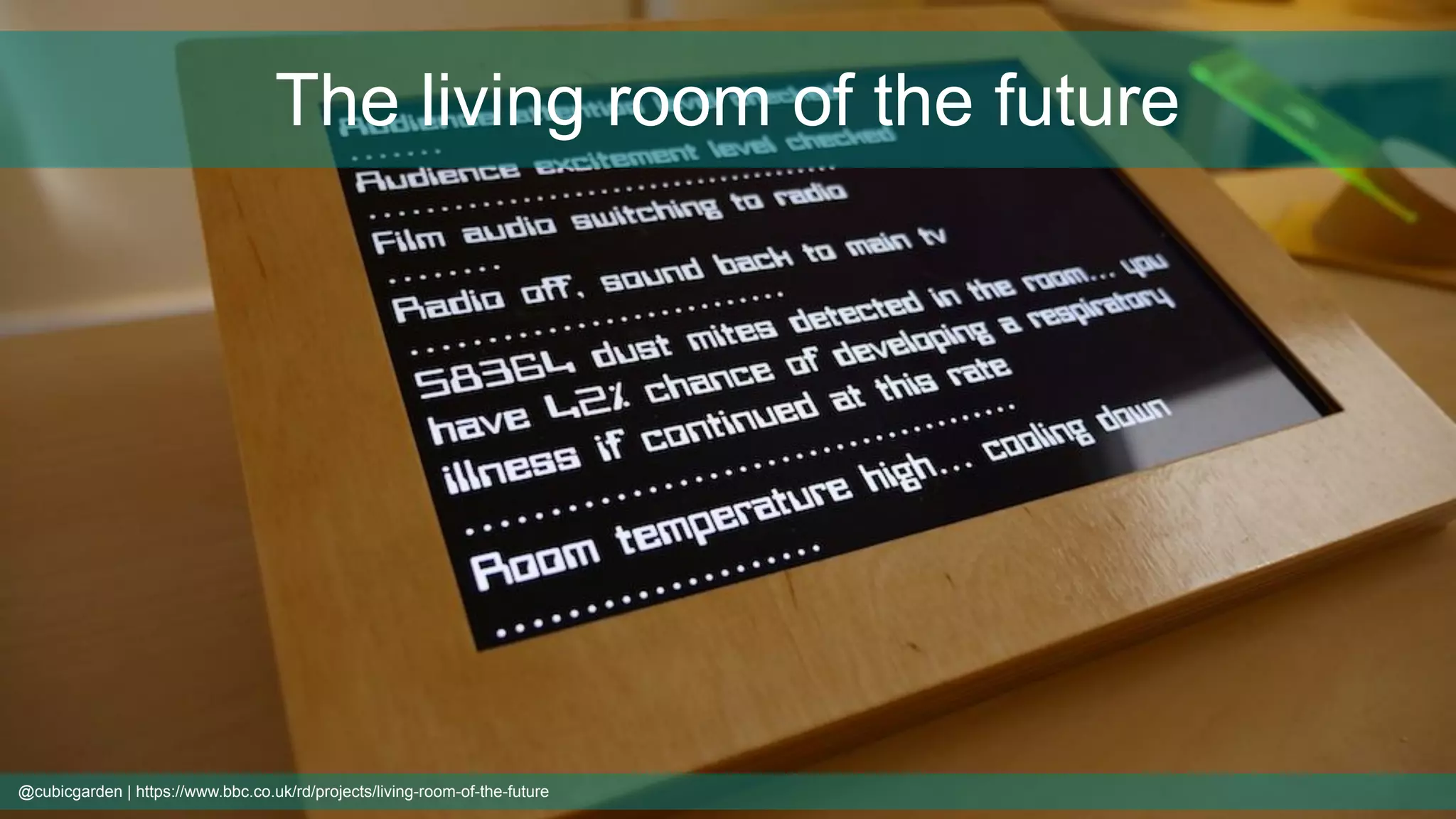 @cubicgarden | https://www.bbc.co.uk/rd/projects/living-room-of-the-future
The living room of the future
 