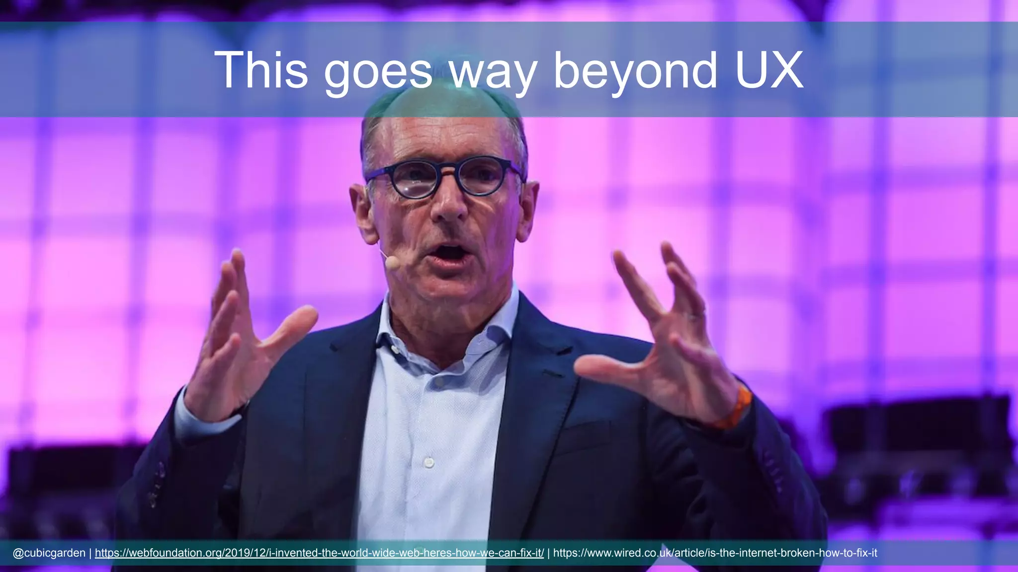 @cubicgarden | https://webfoundation.org/2019/12/i-invented-the-world-wide-web-heres-how-we-can-fix-it/ | https://www.wired.co.uk/article/is-the-internet-broken-how-to-fix-it
This goes way beyond UX
 