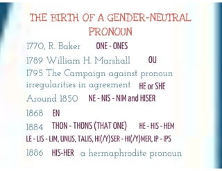 How far will the language go with gender?