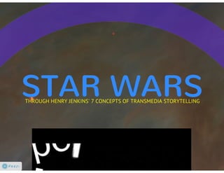 PP1: Star Wars Transmedia