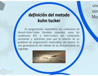 metodos de kuhn tucker y lagrange
