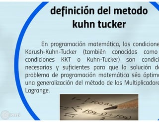metodos de kuhn tucker y lagrange