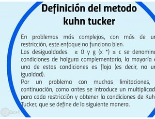 metodos de kuhn tucker y lagrange