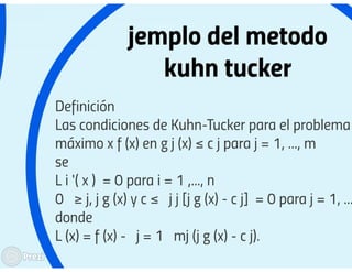 metodos de kuhn tucker y lagrange