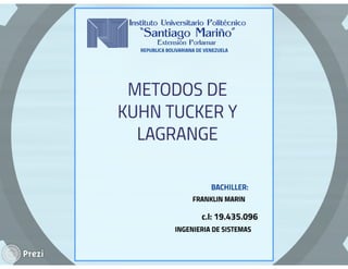 metodos de kuhn tucker y lagrange