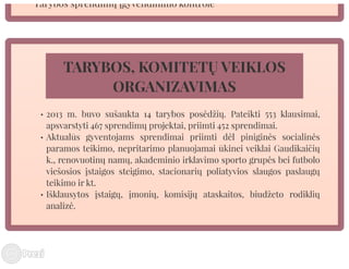 Telšių rajono savivaldybės mero V. Kleivos 2013 m. veiklos ataskaita