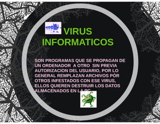 VIRUS INFORMATICOS
