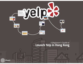 A Beginners Guide To Launching Yelp In Hong Kong