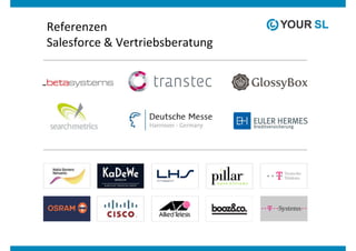 Referenzen
Salesforce & Vertriebsberatung
 