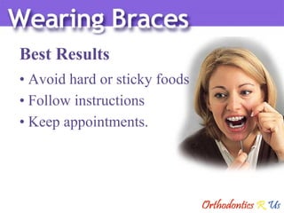 Best Results Avoid hard or sticky foods Follow instructions Keep appointments. 