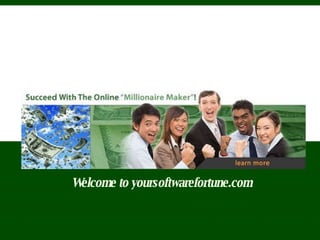 Welcome to yoursoftwarefortune.com 