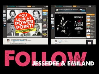 Follow
  JesseDee & Emiland
 