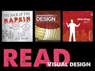read
  Visual design
 