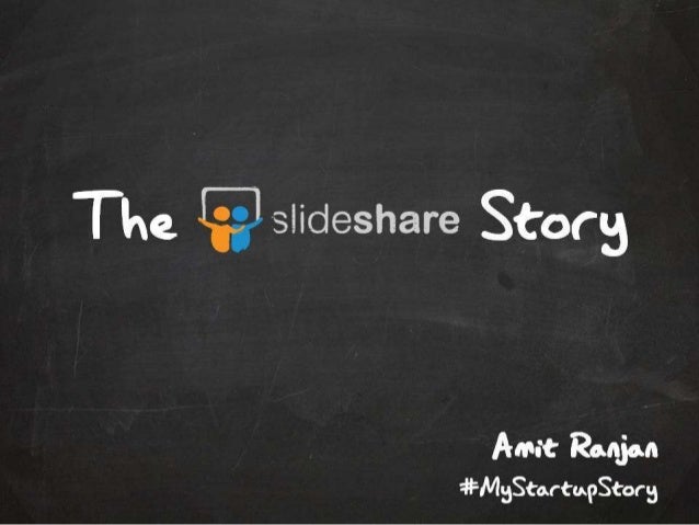 the slideshare story http slideshare