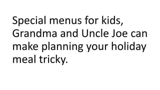 Your thanksgiving dinner | PPTX