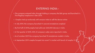 one plus- a successful chineese story in india