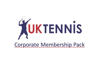 Corporate	Membership	Pack
 