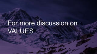 For more discussion on
VALUES
 