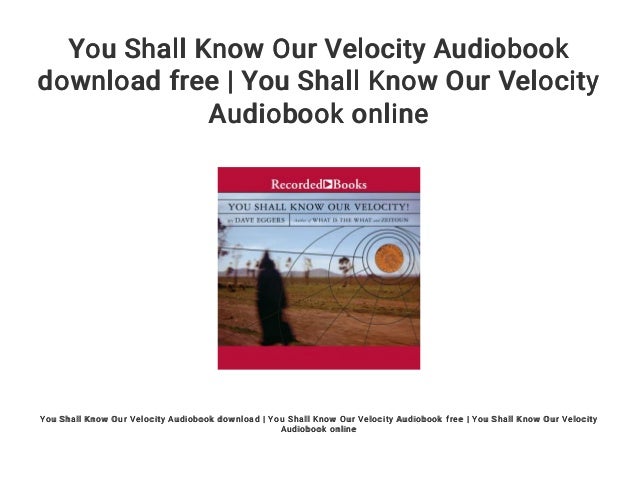 you shall know our velocity review