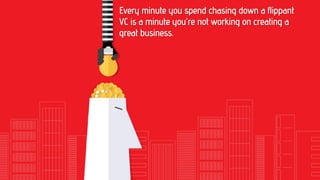You Should Stop Looking for Venture Capital