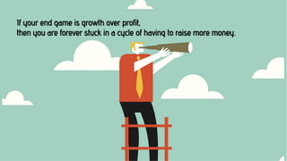 You Should Stop Looking for Venture Capital