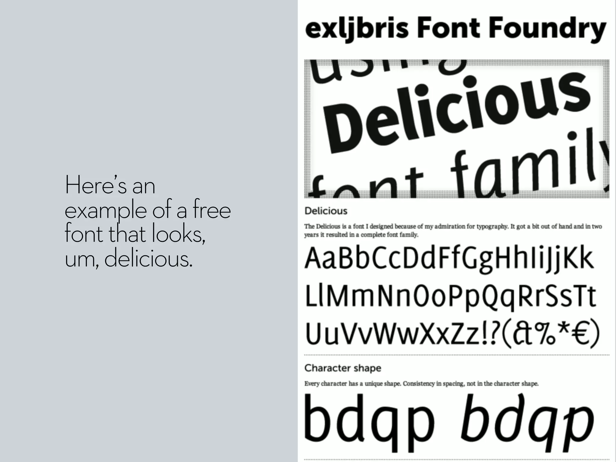 Here’san
exampleofafree
fontthatlooks,
um,delicious.
 