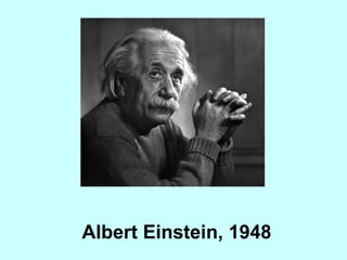 Albert Einstein, 1948 