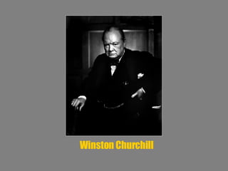Winston Churchill 