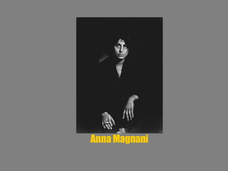 Anna Magnani 