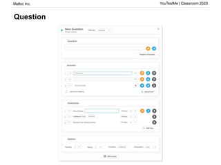 Malloc Inc. YouTestMe | Classroom 2020
Question
 