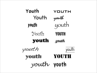 Youth youth
Youth youth
youth youth
Youth youth
youth youth
youth youth
youth YOUTH
youth youth
 