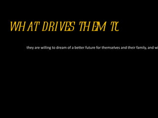 what drives them to study?   pragmatism is the new idealism  they are willing to dream of a better future for themselves and their family, and will go wherever this dream takes them.  they will do whatever it takes – including the pursuit of alternative career paths to make this dream come true.  the ofw  job-path encourages them that a good future is indeed possible.  Not only are teens aware of it, they are also inspired and motivated by it.  early in their lives, our teens are already planning their immediate futures around it.   learning = earning 